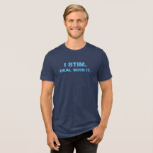 I Stim Deal With It Neurodiversity Stim Pride