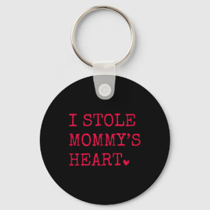 I Stole Mommys Heart Keychain