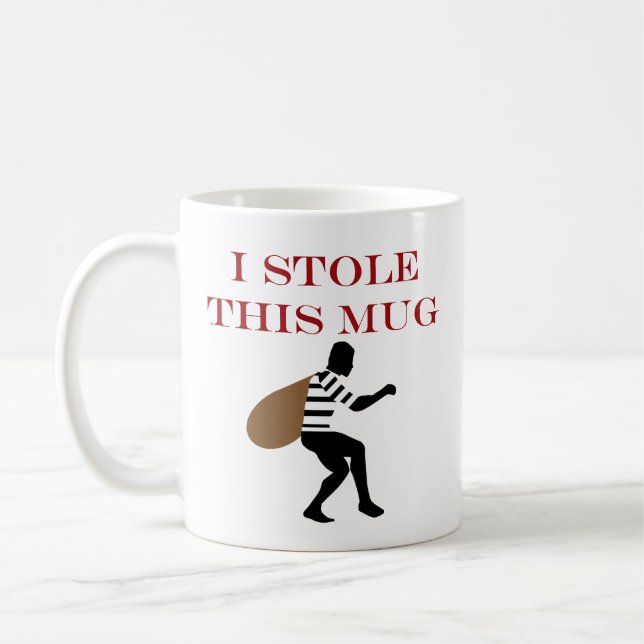 I STOLE THIS COFFEE MUG (Left)