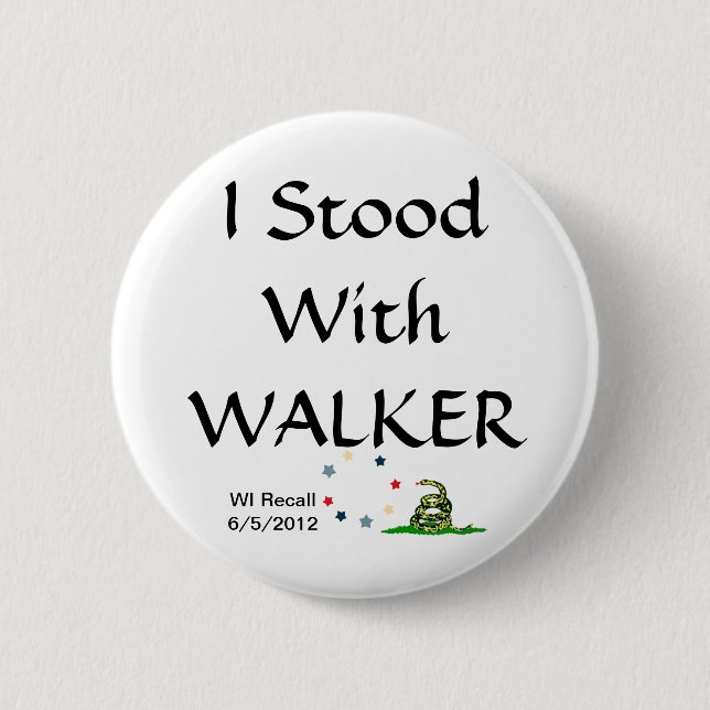 I Stood with Gov Scott Walker 2 Inch Round Button (Front)