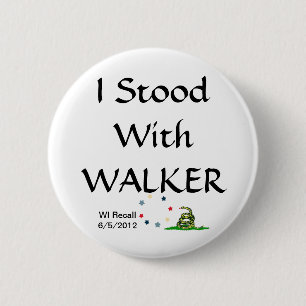 I Stood with Gov Scott Walker 2 Inch Round Button