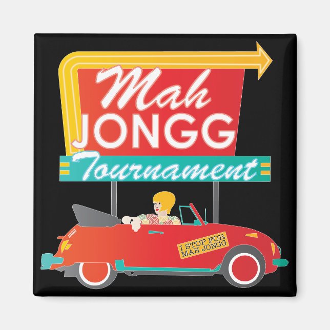 I Stop for Mah Jongg Retro Sign Magnet (Front)
