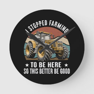 I Stopped Farming To Be Here So This Better Round Clock