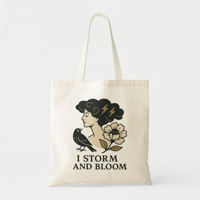 I Storm and Bloom Tote Bag (Front)