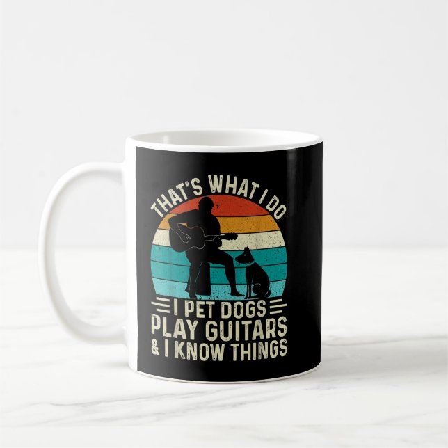I stroke dogs, play guitar and white things coffee mug (Left)