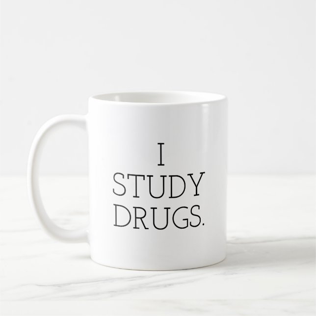 I Study Drugs Coffee Mug (Left)