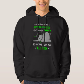 I Suffer From Bipolar Disorder Awareness Elephant Hoodie