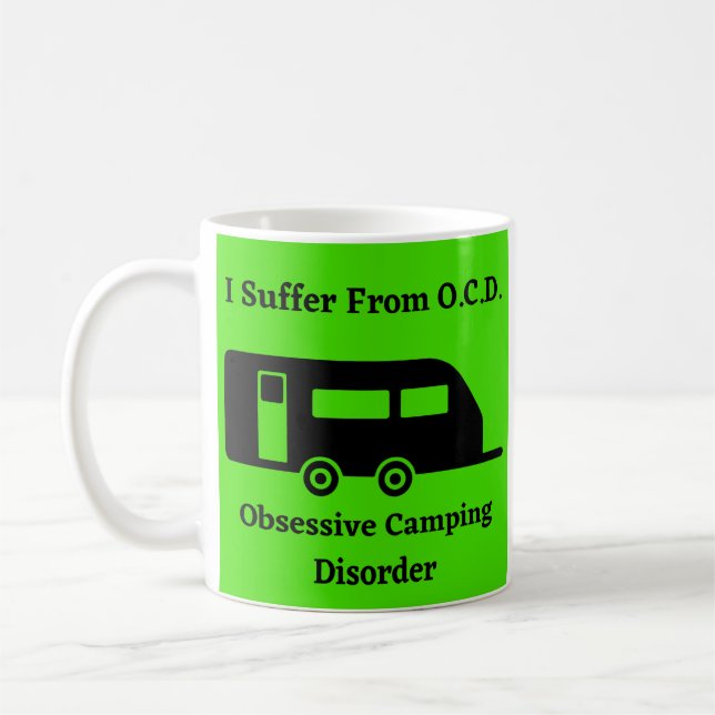I Suffer From OCD - Obsessive Camping Disorder Coffee Mug (Left)