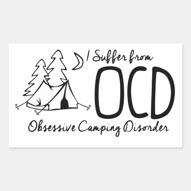 I Suffer From OCD - Obsessive Camping Disorder Sticker (Front)