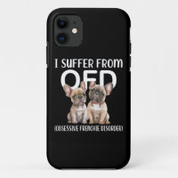 I Suffer From OFD Obsessive Frenchie Disorder Dogs