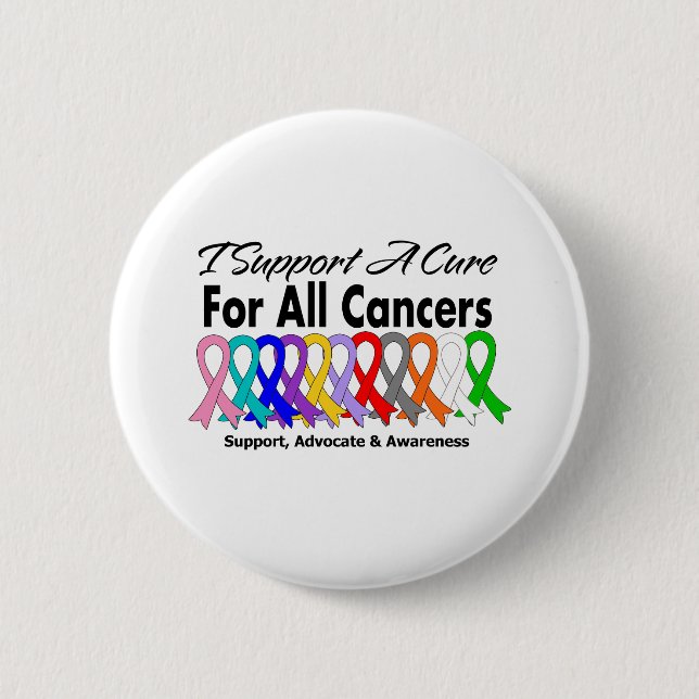 I Support A Cure For All Cancers 2 Inch Round Button (Front)