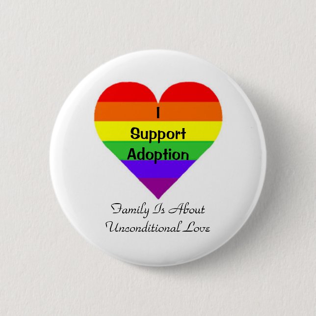 I Support Adoption 2 Inch Round Button (Front)