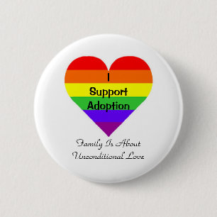 I Support Adoption 2 Inch Round Button