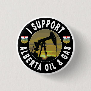 I Support Alberta Oil & Gas 1 Inch Round Button