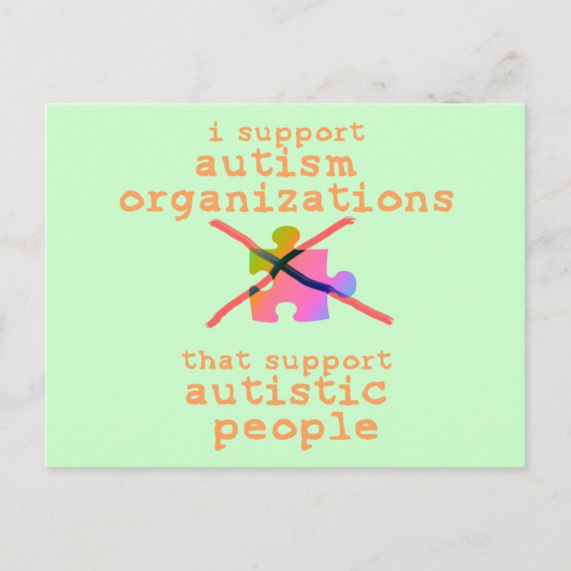 I Support Autism Organizations Postcards (Front)