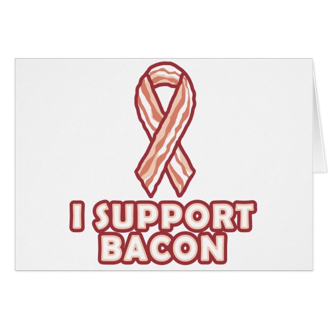 I Support Bacon (Front Horizontal)
