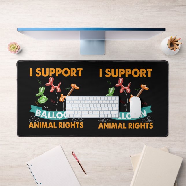 I Support Balloon Animal Rights Funny Birthday Gif Desk Mat (Office 1)