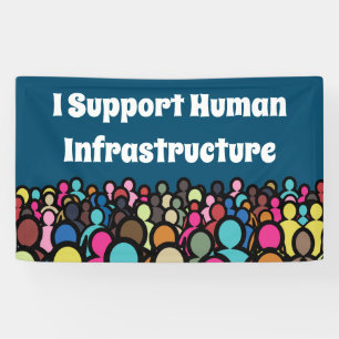 I Support Human Infrastructure Banner