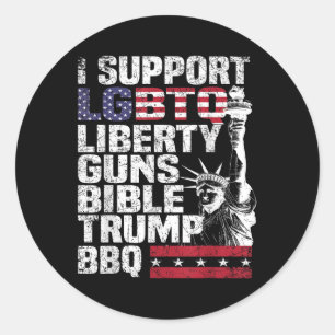 I Support Lgbtq Liberty Guns Bible Trump Bbq Classic Round Sticker
