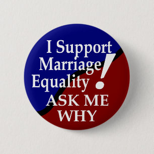 I Support Marriage Equality Button