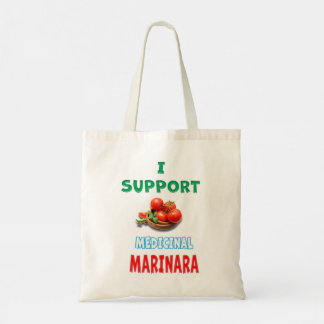 I Support Medicinal Marinara Tote Bag