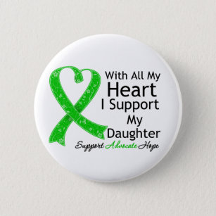 I Support My Daughter With All My Heart 2 Inch Round Button