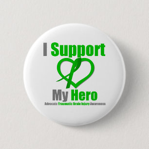 I Support My Hero Traumatic Brain Injury 2 Inch Round Button