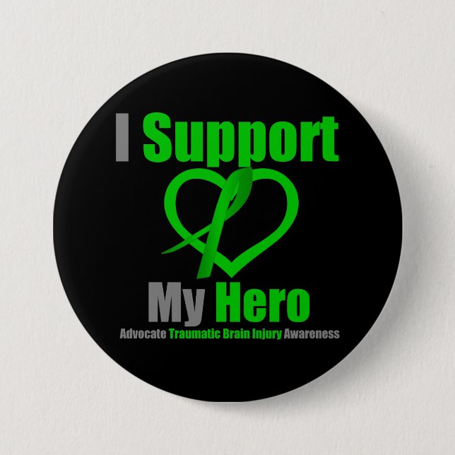 I Support My Hero Traumatic Brain Injury 3 Inch Round Button (Front)