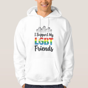 I Support My LGBT Friends Rainbow Pride Vector Des Hoodie