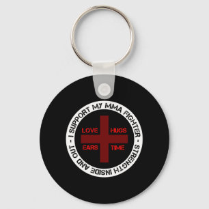 I Support My MMA Fighter Keychain