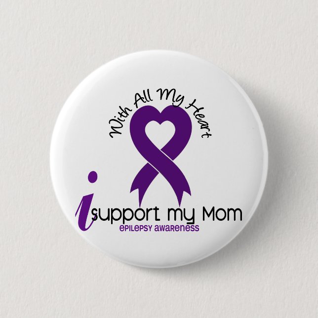I Support My Mom Epilepsy 2 Inch Round Button (Front)