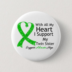 I Support My Twin Sister With All My Heart 2 Inch Round Button