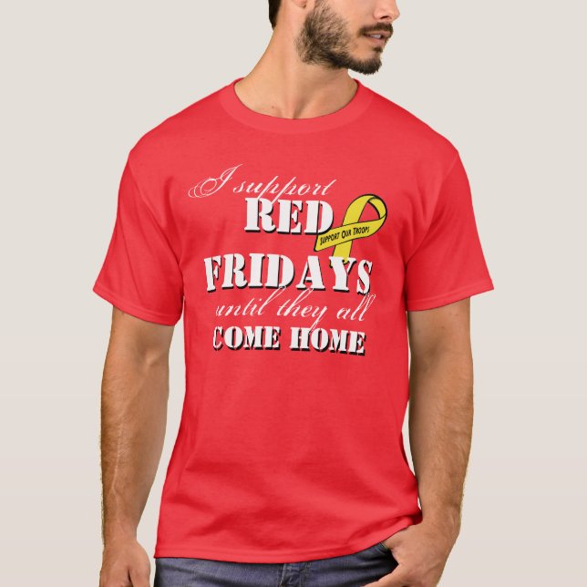 I Support Red Fridays T-Shirt (Front)