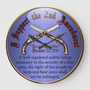 I Support the 2nd Amendment Large Clock