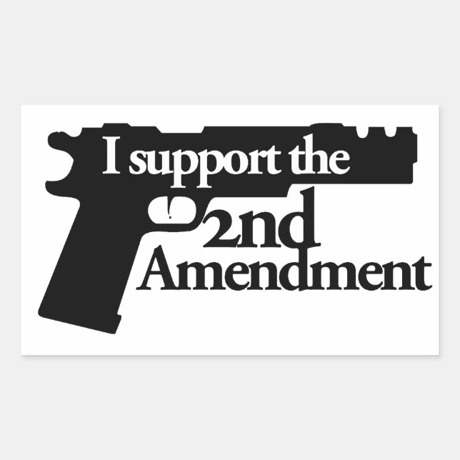 I support the 2nd amendment sticker (Front)