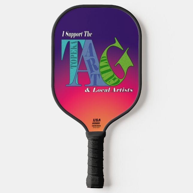 I support The Topeka Art Guild Pickleball Paddle (Back)