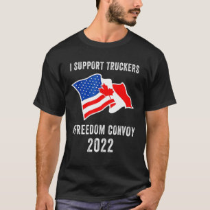I Support Trucker Freedom Convoy 2022 American Can T-Shirt