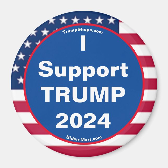 I Support TRUMP 2024 Refrigerator Magnet (Front)