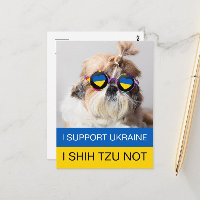 I support Ukraine I Shih Tzu Not Heart flag Postcard (Front/Back In Situ)