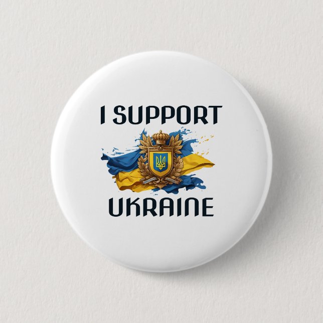 I Support Ukraine Stand For Ukrainian Russia Peace 2 Inch Round Button (Front)
