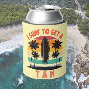 I Surf to Get a Tan Funny Surfer Beach Humor Can Cooler