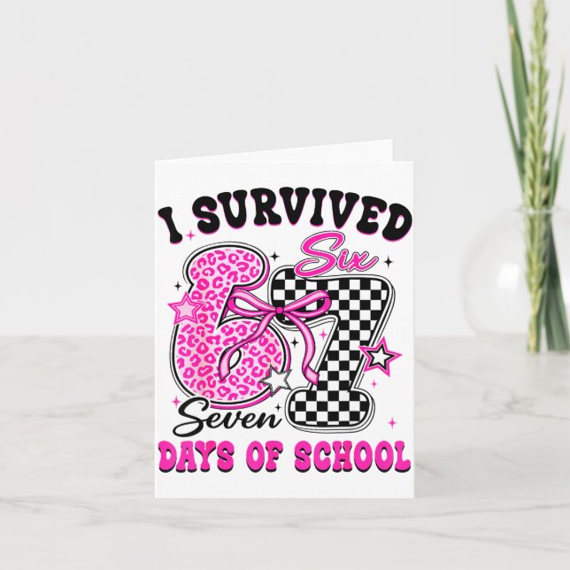 I Surivied 67 Days Of School Funny Meme Teacher St Card (Front)