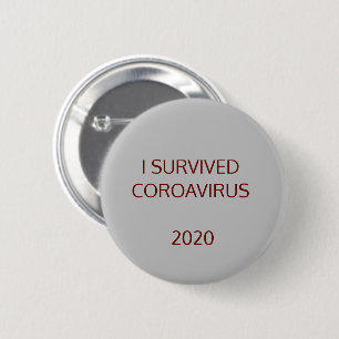 I Survive! 2 Inch Round Button