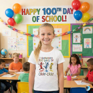 I Survived 100 Days Of Cray-Cray Funny Teacher T-Shirt