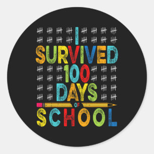 I Survived 100 Days Of School 100th Day Of School Classic Round Sticker