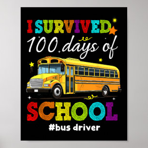 I Survived 100 Days Of School Boys Girls Kids Bus  Poster