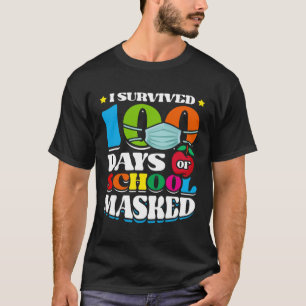 I Survived 100 Days Of School Masked Pupils Home S T-Shirt