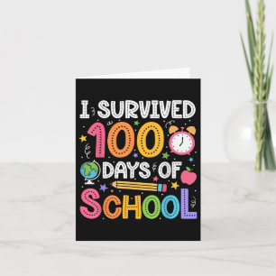 I Survived 100 Days Of School Teachers Students 10 Card