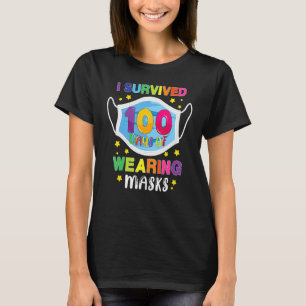 I Survived 100 Days Quarantine 100 Days Of School  T-Shirt