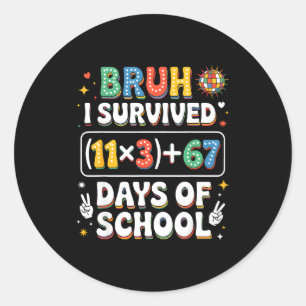 I Survived 100 Days School Bruh Groovy Math Equati Classic Round Sticker